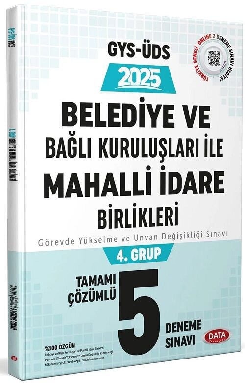 Data 2025 GYS ÜDS Belediye ve Bağlı Kuruluşları ile Mahalli İdare Birlikleri 4. Grup 5 Deneme Çözümlü Görevde Yükselme Ünvan Değişikliği Data Yayınları
