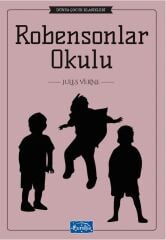 Dünya Çocuk Klasikleri - Robensonlar Okulu - Jules Verne Parıltı Yayınları