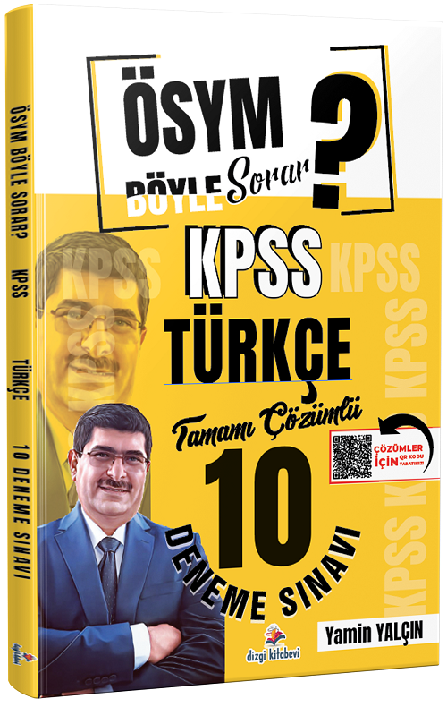 Dizgi Kitap KPSS Türkçe ÖSYM Böyle Sorar 10 Deneme Çözümlü - Yamin Yalçın Dizgi Kitap Yayınları