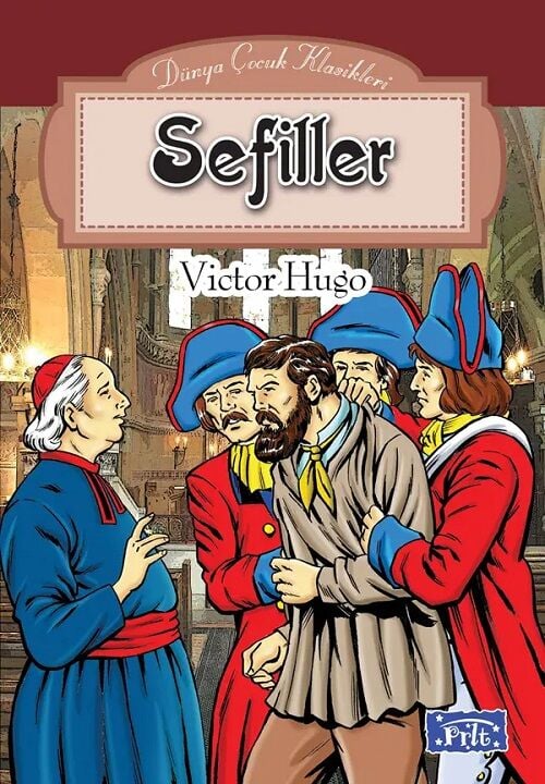 Dünya Çocuk Klasikleri - Sefiller - Victor Hugo Parıltı Yayınları