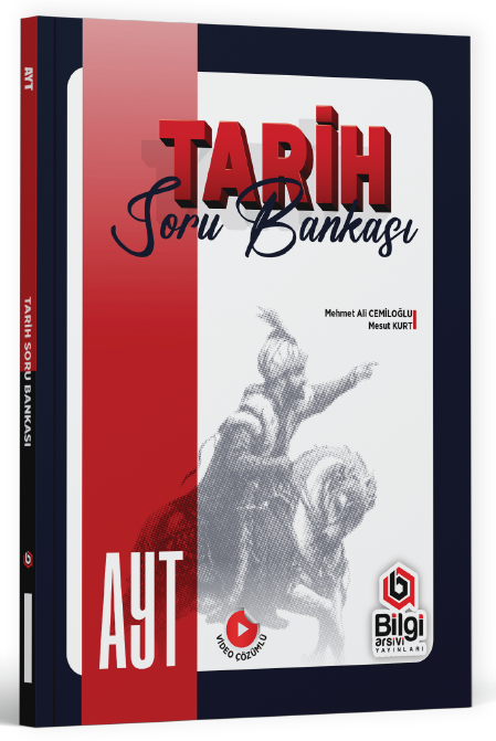 Bilgi Arşivi YKS AYT Tarih Soru Bankası Çözümlü Bilgi Arşivi Yayınları