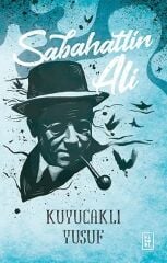 Kuyucaklı Yusuf - Sabahattin Ali Parodi Yayınları