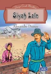 Dünya Çocuk Klasikleri - Siyah Lale - Alexandre Dumas Parıltı Yayınları