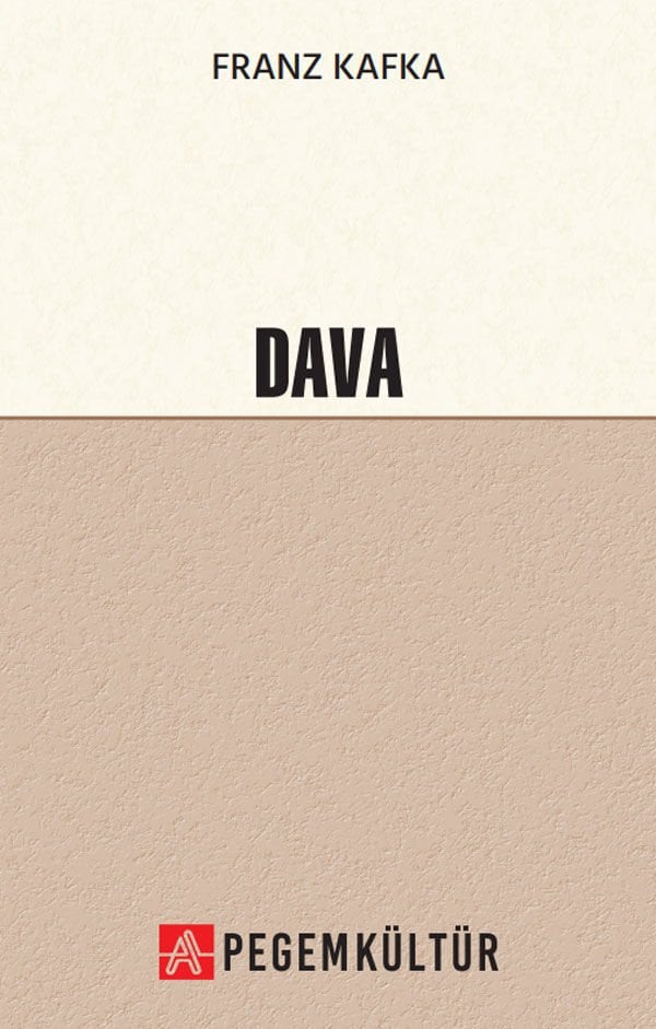 Dava - Franz Kafka Pegem Kültür Yayınları