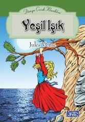 Dünya Çocuk Klasikleri - Yeşil Işık - Jules Verne Parıltı Yayınları