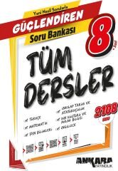 Ankara Yayıncılık 8. Sınıf Tüm Dersler Güçlendiren Soru Bankası Ankara Yayıncılık