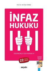 Seçkin İnfaz Hukuku 22. Baskı - Veli Özer Özbek Seçkin Yayınları