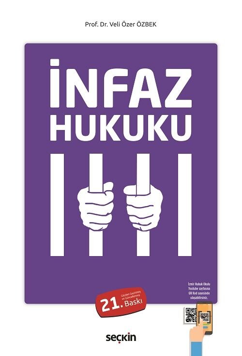Seçkin İnfaz Hukuku 21. Baskı - Veli Özer Özbek Seçkin Yayınları