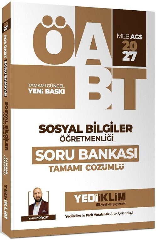 Yediiklim 2027 ÖABT MEB-AGS Sosyal Bilgiler Öğretmenliği Soru Bankası Çözümlü - Yasin Korkut Yediiklim Yayınları