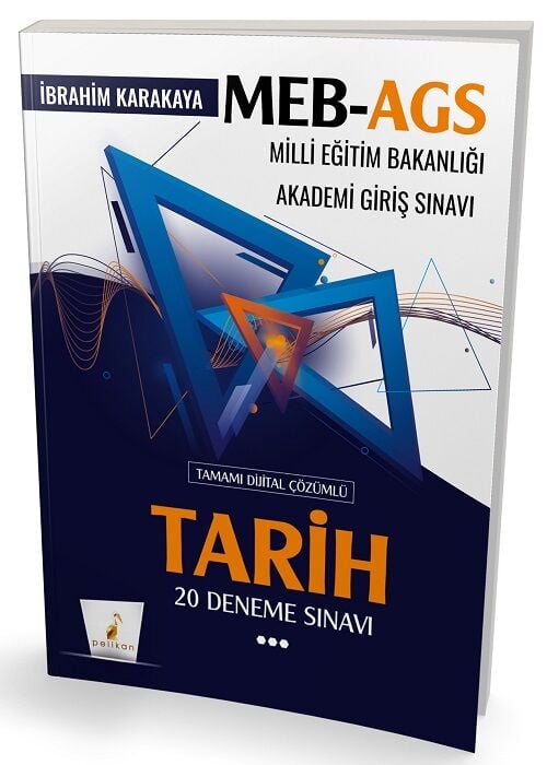Pelikan MEB-AGS Tarih 20 Deneme Çözümlü - İbrahim Karakaya Pelikan Yayınları