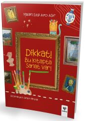 Dikkat Bu Kitapta Sanat Var - Ezgi Avcı Aşır Sankofa Yayınları