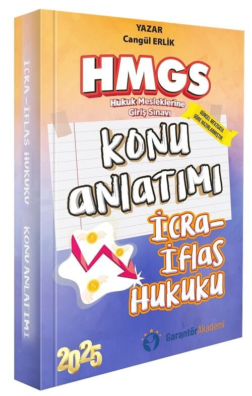 Garantör Akademi 2025 HMGS İcra İflas Hukuku Konu Anlatımı - Cangül Erlik Garantör Akademi