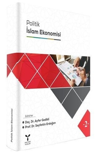 Umuttepe Politik İslam Ekonomisi 2 - Seyfettin Erdoğan, Ayfer Gedikli Umuttepe Yayınları
