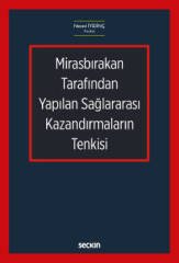 Seçkin Mirasbırakan Tarafından Yapılan Sağlararası Kazandırmaların Tenkisi - Necati İyidinç Seçkin Yayınları