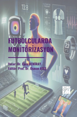 Gazi Kitabevi Futbolcularda Monitörizasyon - Ebru Demiray Gazi Kitabevi