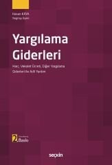 Seçkin Yargılama Giderleri - Hasan Kaya Seçkin Yayınları