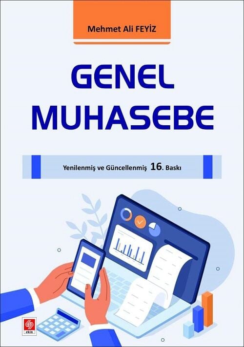 Ekin Genel Muhasebe 16. Baskı - Mehmet Ali Feyiz Ekin Yayınları