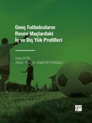 Gazi Kitabevi Genç Futbolcuların Resmi Maçlardaki İç ve Dış Yük Profilleri - Onat Çetin, Malik Beyleroğlu Gazi Kitabevi
