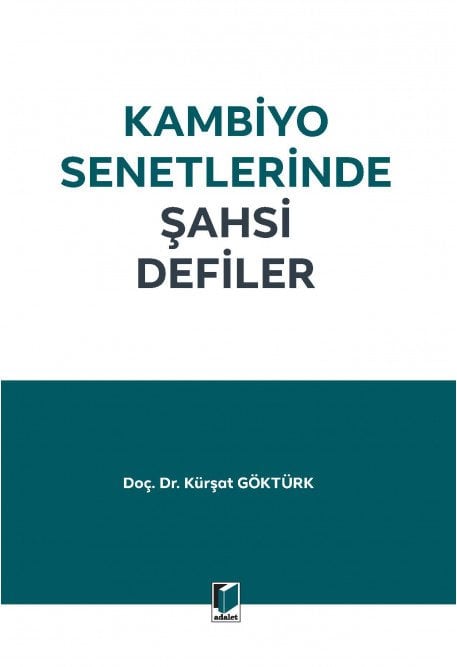 Adalet Kambiyo Senetlerinde Şahsi Defiler - Kürşat Göktürk Adalet Yayınevi