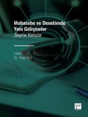 Gazi Kitabevi Muhasebe ve Denetimde Yeni Gelişmeler, Seçme Konular - Tolga Ala Gazi Kitabevi