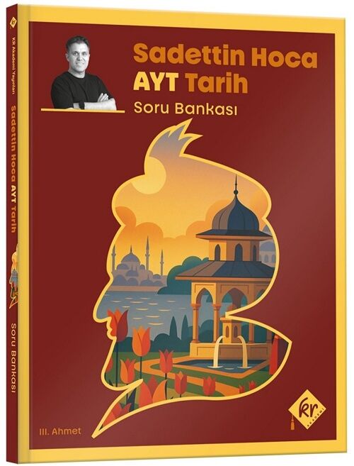 KR Akademi YKS AYT Tarih Soru Bankası - Sadettin Akyayla KR Akademi