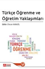 Pegem Türkçe Öğrenme ve Öğretim Yaklaşımları - Efecan Karagöl Pegem Akademi Yayınları