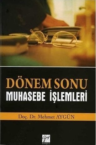 Gazi Kitabevi Dönem Sonu Muhasebe İşlemleri - Mehmet Aygün Gazi Kitabevi
