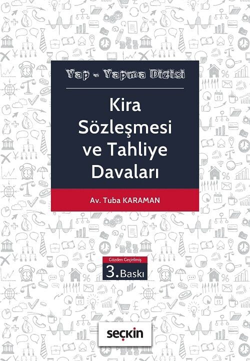 Seçkin Kira Sözleşmesi ve Tahliye Davaları 3. Baskı - Tuba Karaman Seçkin Yayınları