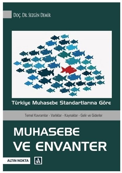 Altın Nokta Türkiye Muhasebe Standartlarına Göre Muhasebe ve Envanter - Sezgin Demir Altın Nokta Yayınları