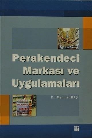 Gazi Kitabevi Perakendeci Markası ve Uygulamaları - Mehmet Baş Gazi Kitabevi