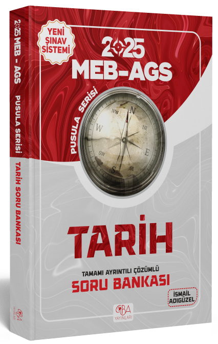 SÜPER FİYAT - CBA Yayınları 2025 MEB-AGS Tarihin Pusulası Soru Bankası Çözümlü - İsmail Adıgüzel CBA Yayınları