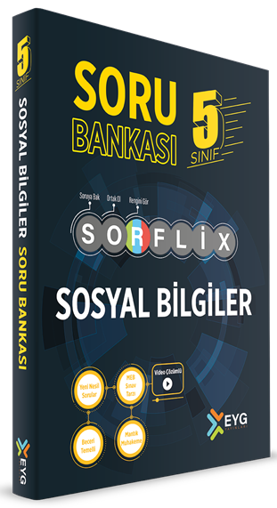EYG Yayınları 5. Sınıf Sosyal Bilgiler SORFLİX Soru Bankası Çözümlü EYG Yayınları