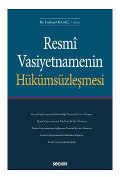 Seçkin Resmi Vasiyetnamenin Hükümsüzleşmesi - Furkan Olgaç Seçkin Yayınları