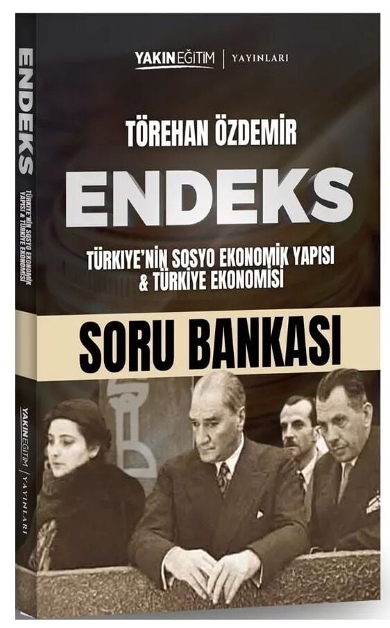 Yakın Eğitim Hakimlik Kaymakamlık ENDEKS Türkiyenin Sosyo-Ekonomik Yapısı, Türkiye Ekonomisi Soru Bankası - Törehan Özdemir Yakın Eğitim Yayınları