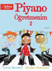 Piyano Öğretmenim-2 - Karen Marshall, Heather Hammond Nota Yayınları