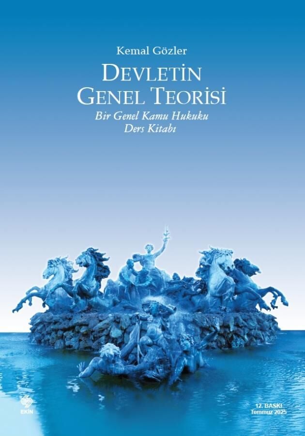 Ekin Devletin Genel Teorisi - Kemal Gözler Ekin Yayınları