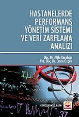 Nobel Hastanelerde Performans Yönetim Sistemi ve Veri Zarflama Analizi - Atila Karahan, Ersan Özgür Nobel Akademi Yayınları