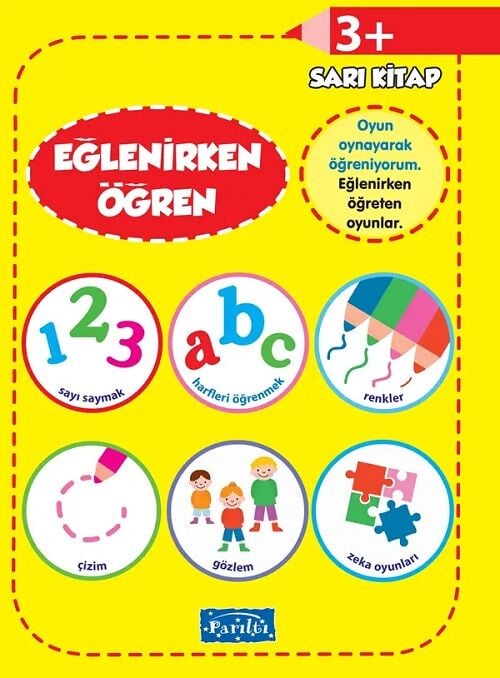 Eğlenirken Öğren Sarı Kitap 3 Yaş Parıltı Yayınları