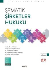 Seçkin Şematik Şirketler Hukuku 4. Baskı - Ömer Korkut, M. Fatih Cengil Seçkin Yayınları