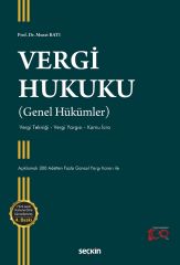 Seçkin Vergi Hukuku Genel Hükümler 4. Baskı - Murat Batı Seçkin Yayınları