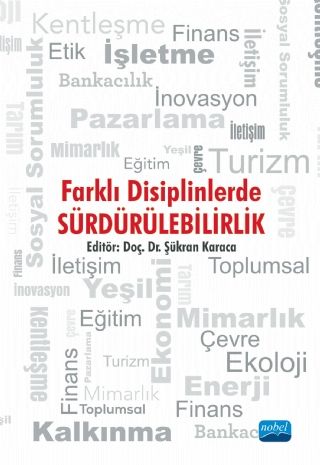 Nobel Farklı Disiplinlerde Sürdürebilirlik - Şükran Karaca Nobel Akademi Yayınları