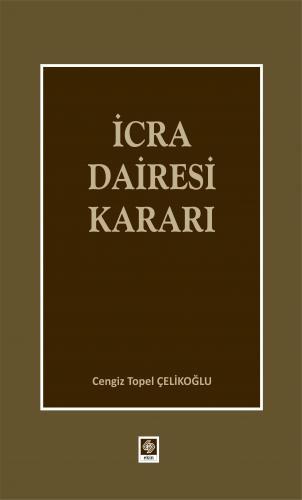 Ekin İcra Dairesi Kararı - Cengiz Topel Çelikoğlu Ekin Yayınları