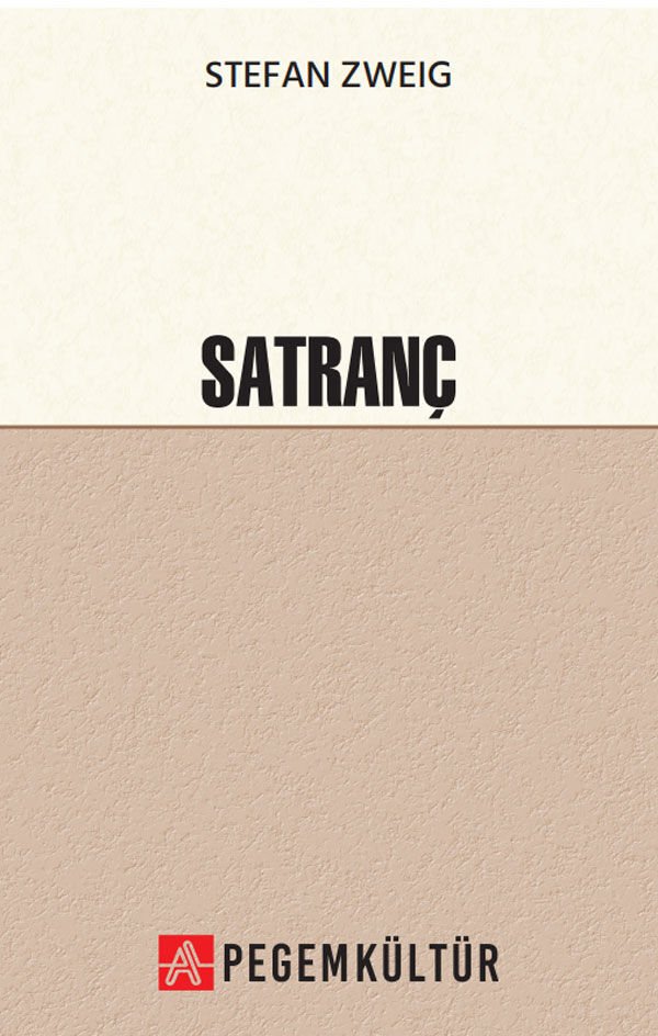 Satranç - Stefan Zweig Pegem Kültür Yayınları