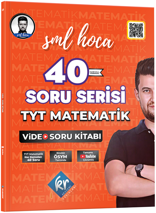KR Akademi YKS TYT SML Hoca Matematik 40 Soru Serisi Video Soru Kitabı KR Akademi Yayınları