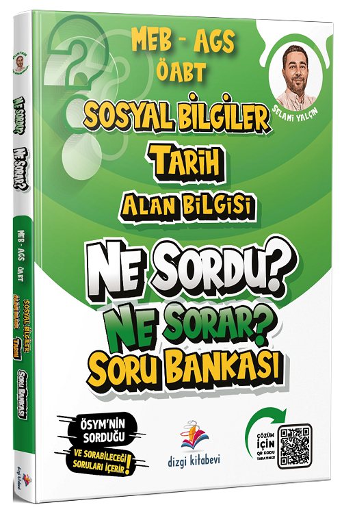 Dizgi Kitap ÖABT MEB-AGS Sosyal Bilgiler Tarih Ne Sordu Ne Sorar Soru Bankası - Selami Yalçın Dizgi Kitap