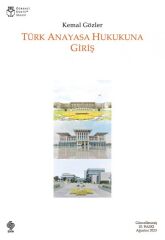 Ekin Türk Anayasa Hukukuna Giriş 18. Baskı - Kemal Gözler Ekin Yayınları