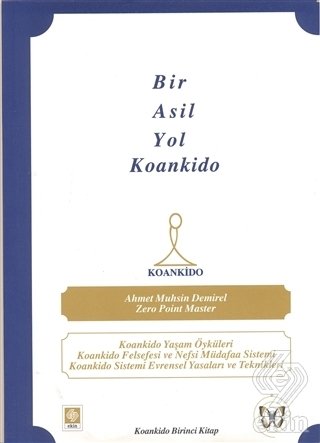 Ekin Bir Asil Yol Koankido - Ahmet Muhsin Demirel Ekin Yayınları