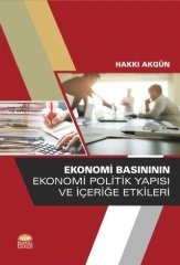 Nobel Ekonomi Basınının Ekonomi Politik Yapısı ve İçeriğe Etkileri - Hakkı Akgün Nobel Bilimsel Eserler