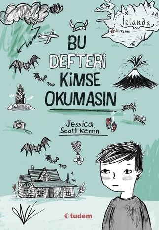 Bu Defteri Kimse Okumasın - Jessica Scott Kerrin Tudem Yayınları