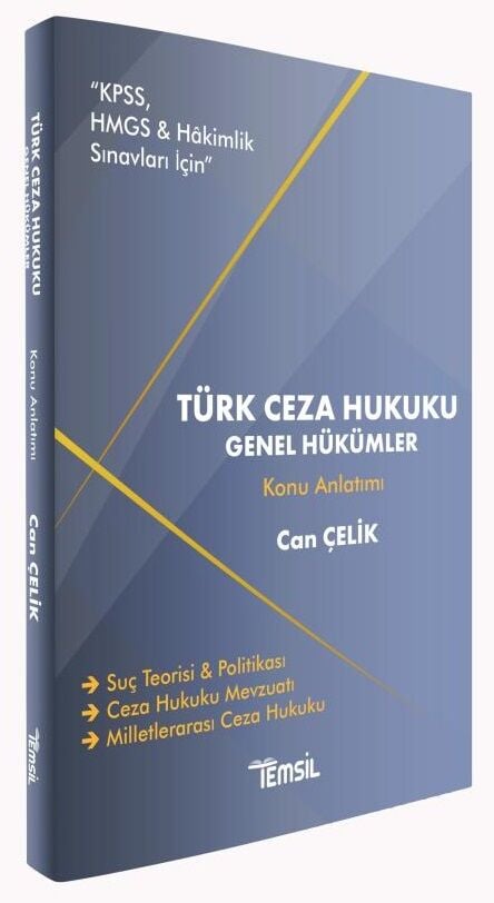 Temsil HMGS Hakimlik KPSS A Grubu Türk Ceza Hukuku Genel Hükümler Konu Anlatımı - Can Çelik Temsil Yayınları